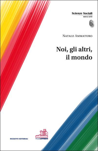 noi gli altri il mondo